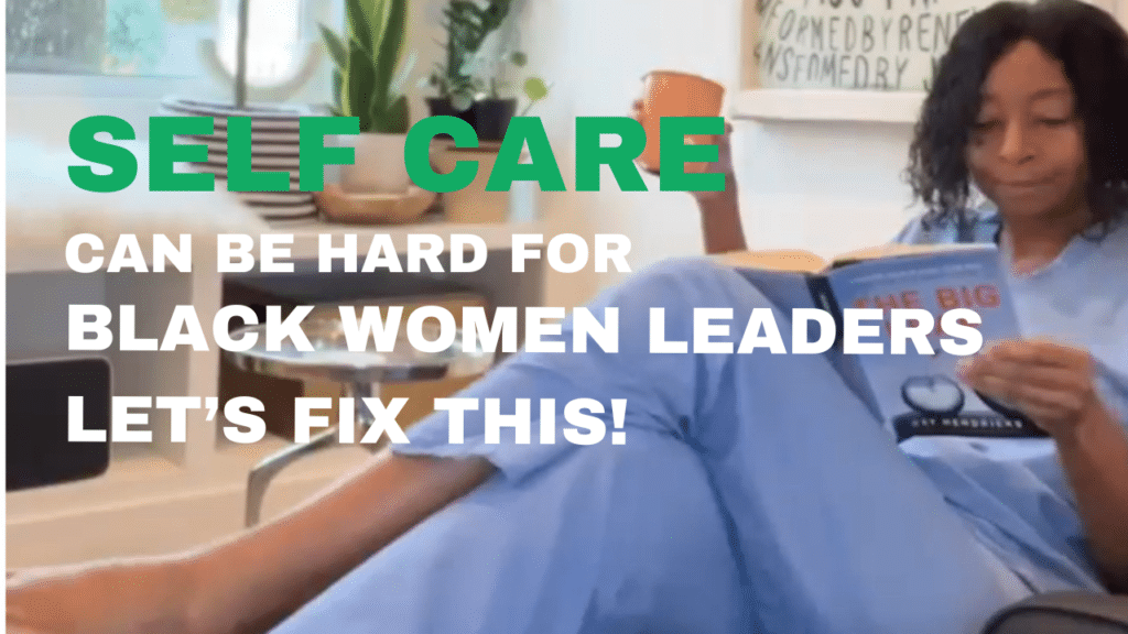 self care for black women leaders