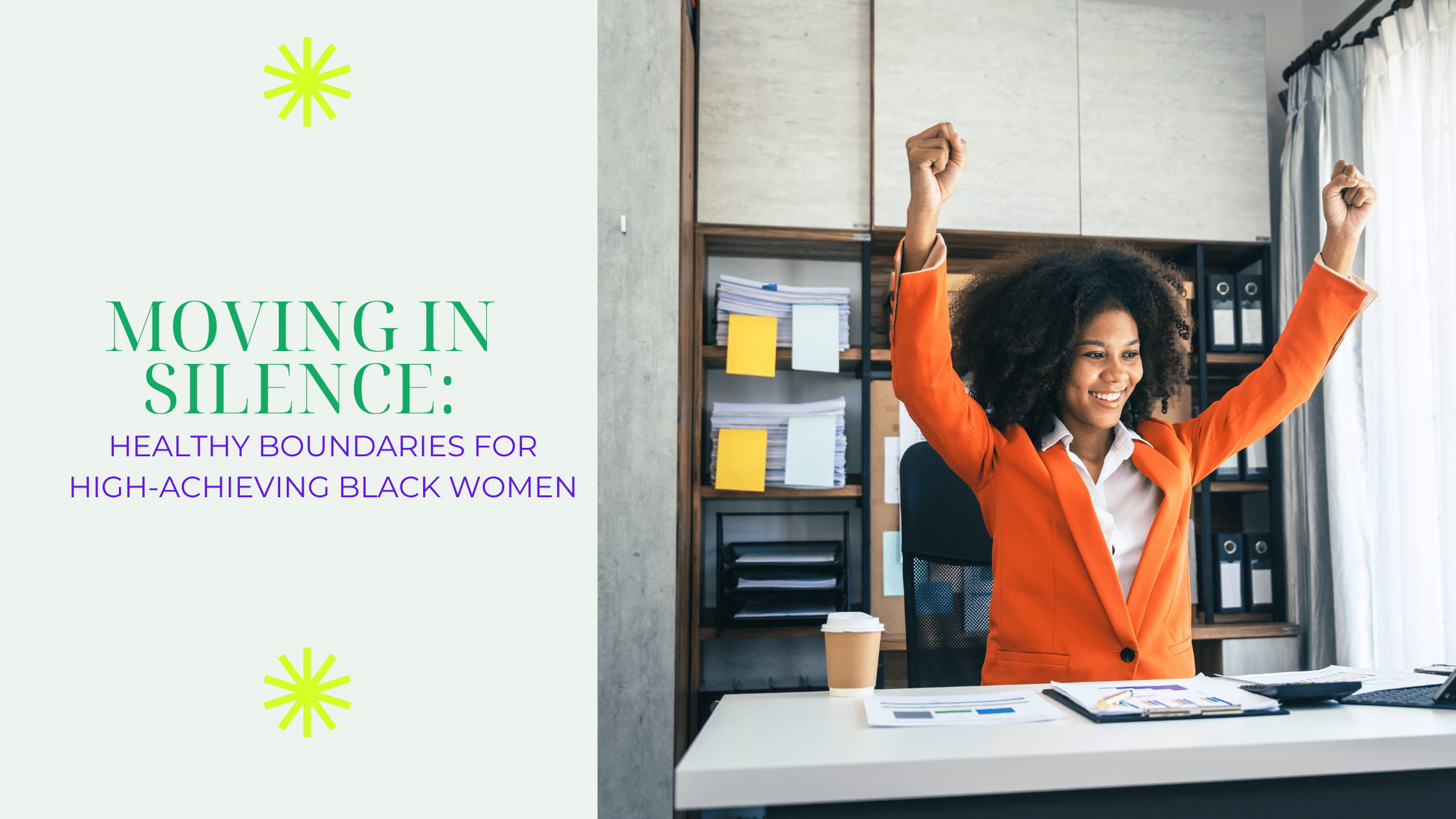 Boundaries for high achieving Black women